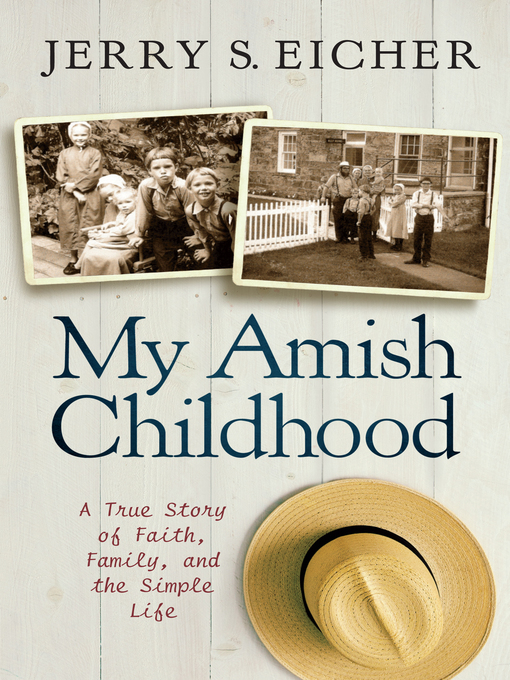 Title details for My Amish Childhood by Jerry S. Eicher - Wait list